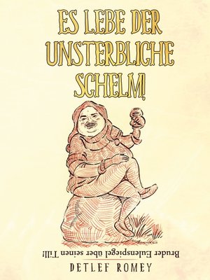 cover image of Es lebe der unsterbliche Schelm